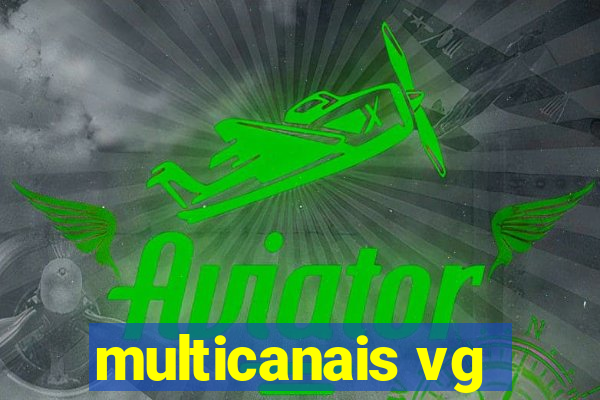 multicanais vg